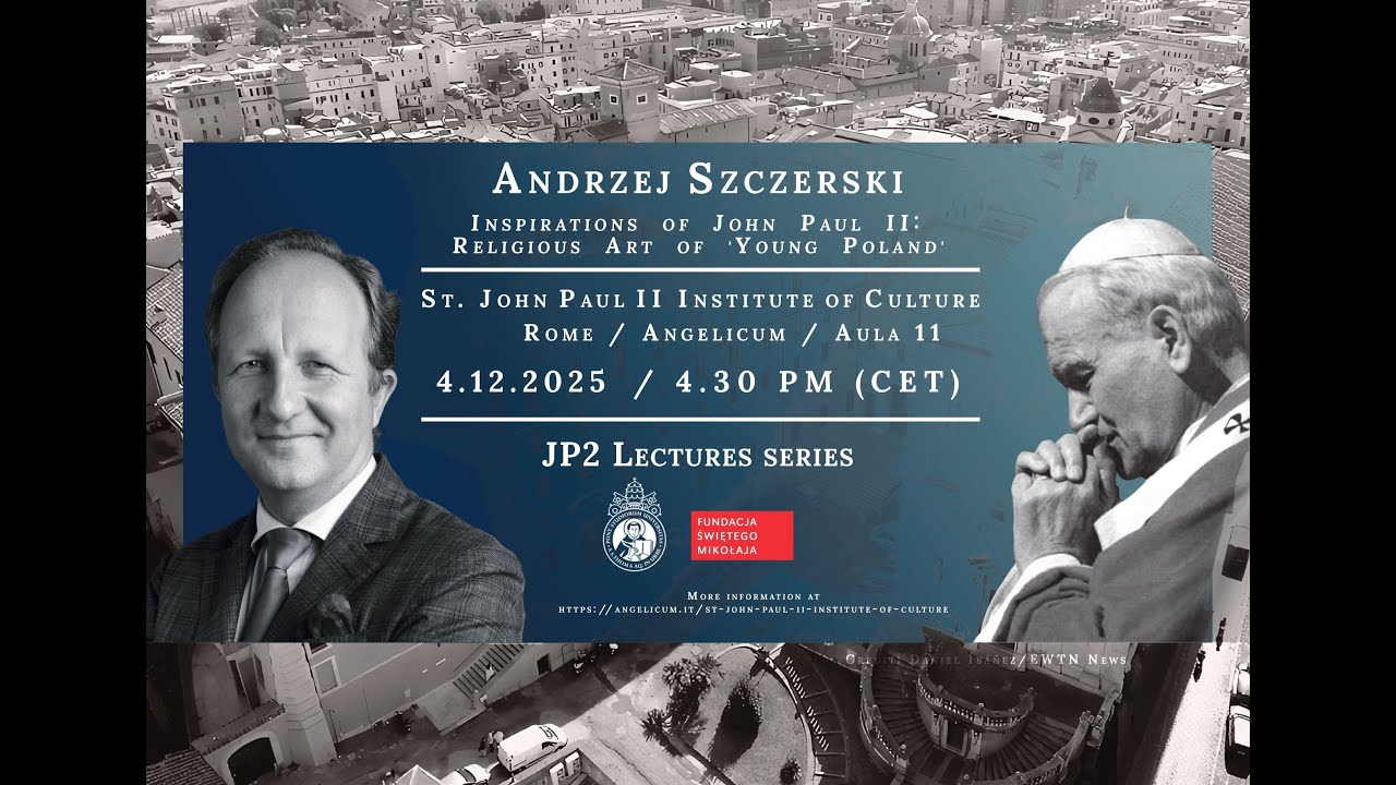 JP2 Lecture: Andrzej Szczerski “Inspirations of John Paul II: religious art of “Young Poland”.