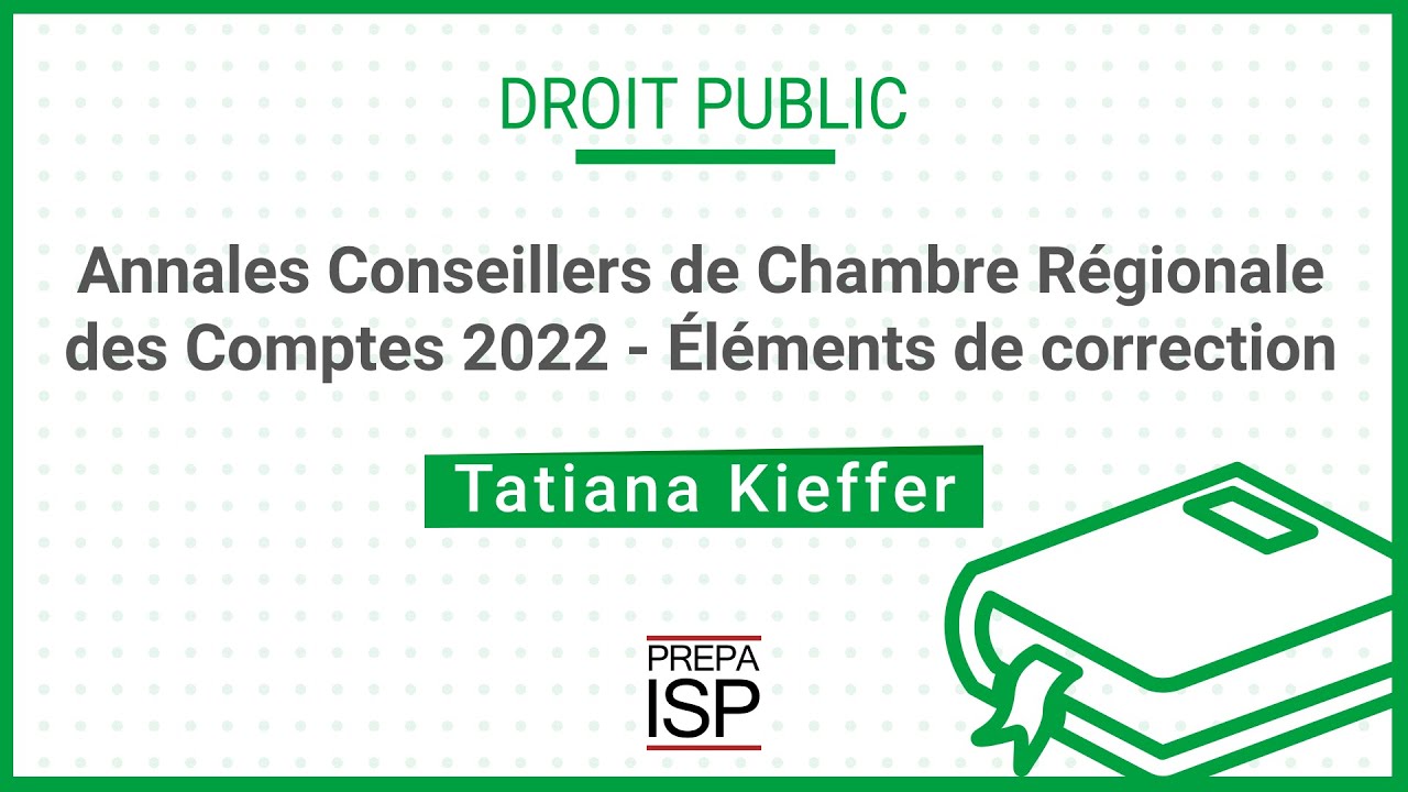 Annales Conseillers de Chambre Régionale des Comptes 2022 - Droit public