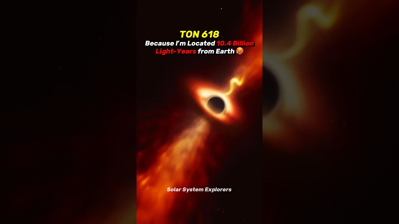 Ton 618 vs the Farthest Black Hole ☠️😱 #earth #space #universe