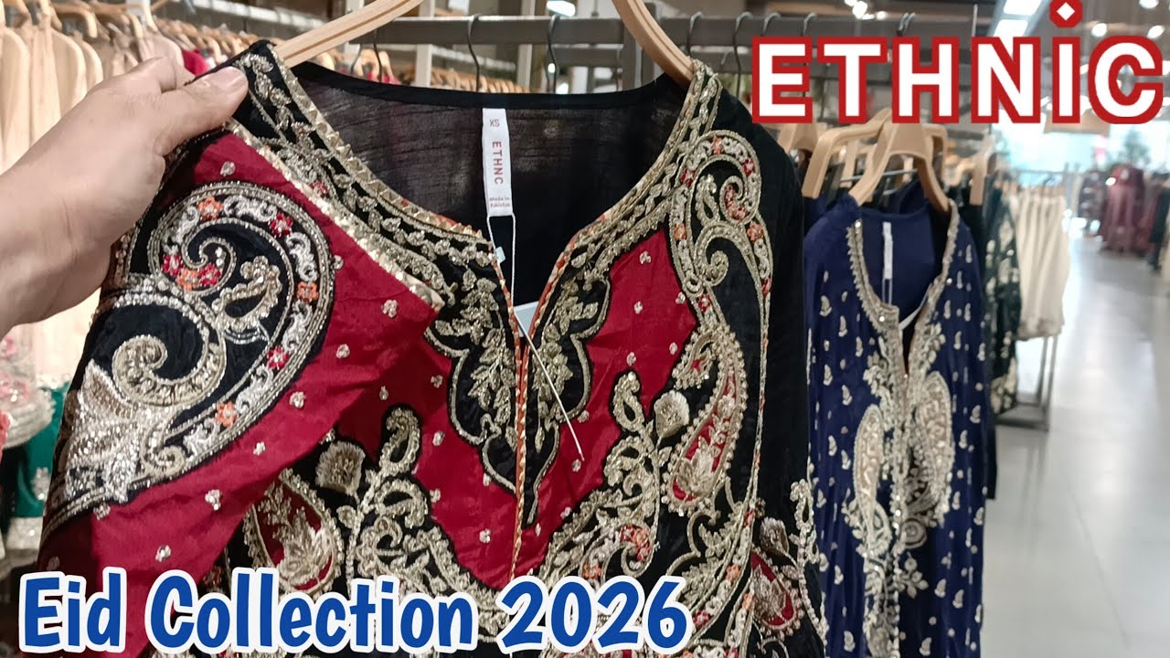 Ethnic Sale || Ethnic Eid Collection 2026❣️ Ethnic Beautiful New Botique Collection 2026 📢