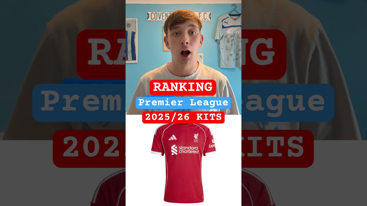 RANKING 25/26 PREMIER LEAGUE HOME KITS
