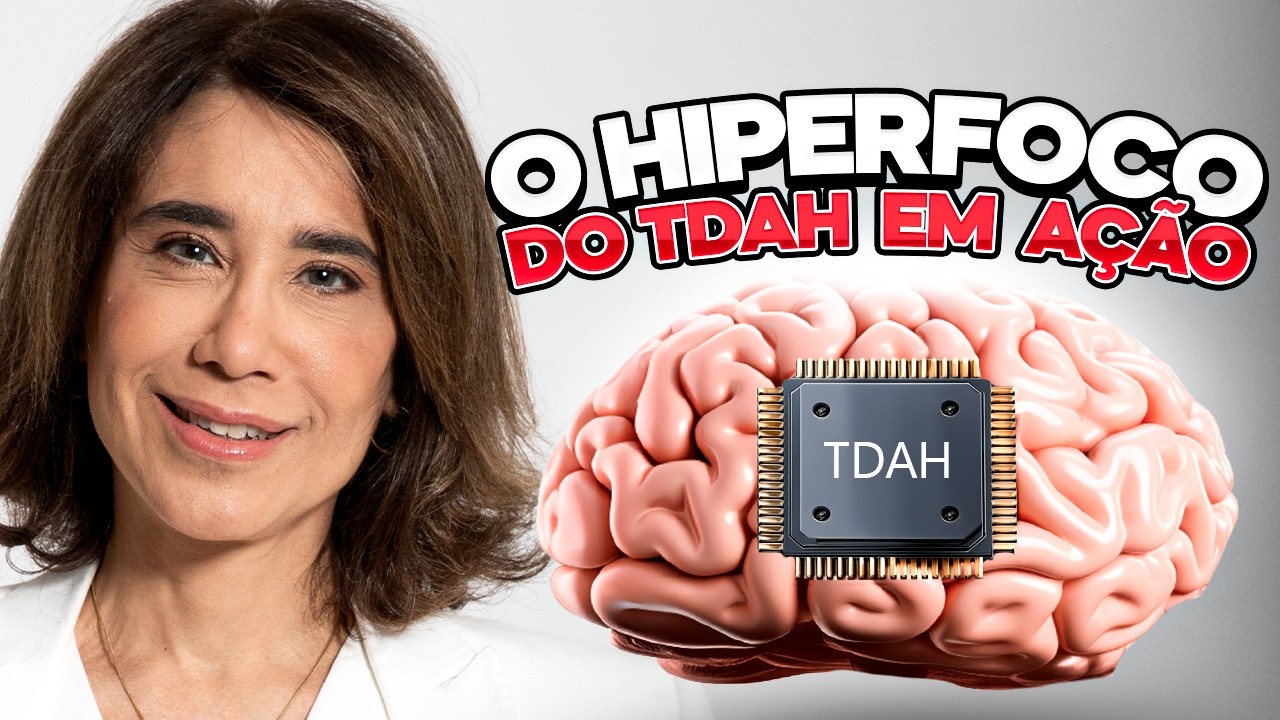 O Poder do Hiperfoco: A História de Gênios com TDAH | ANA BEATRIZ