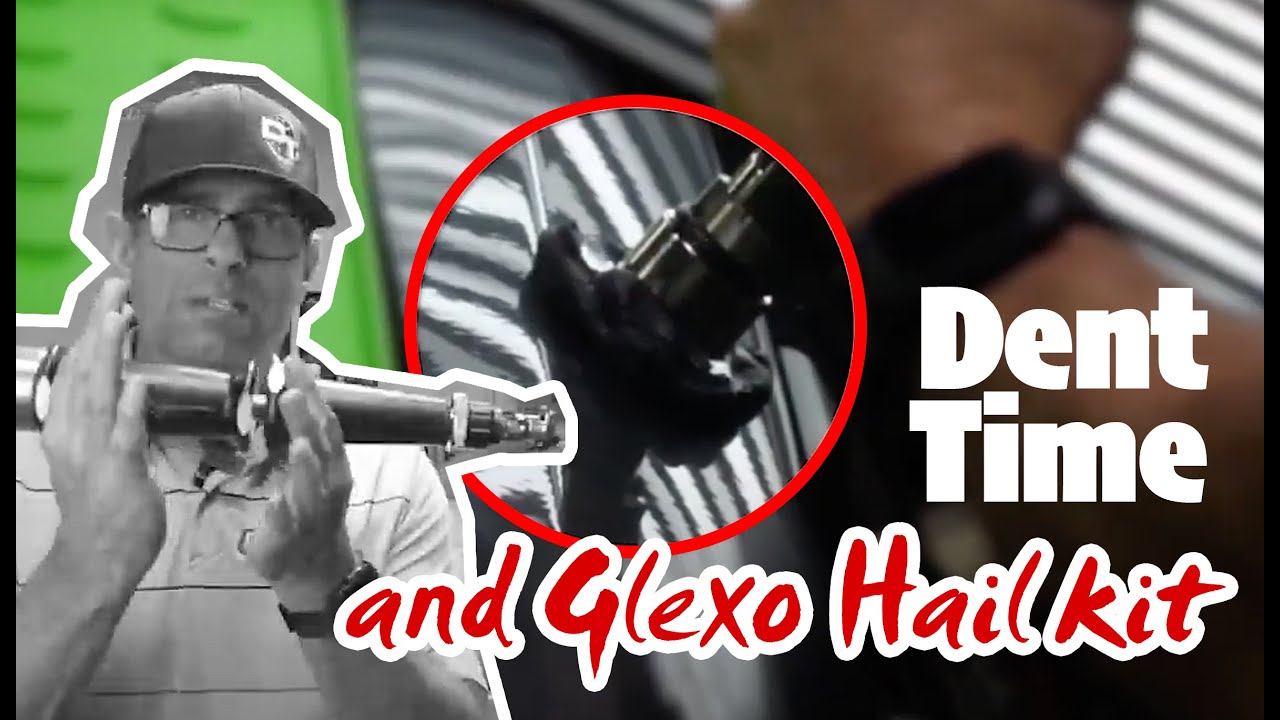Dent Time and Glexo Hail kit