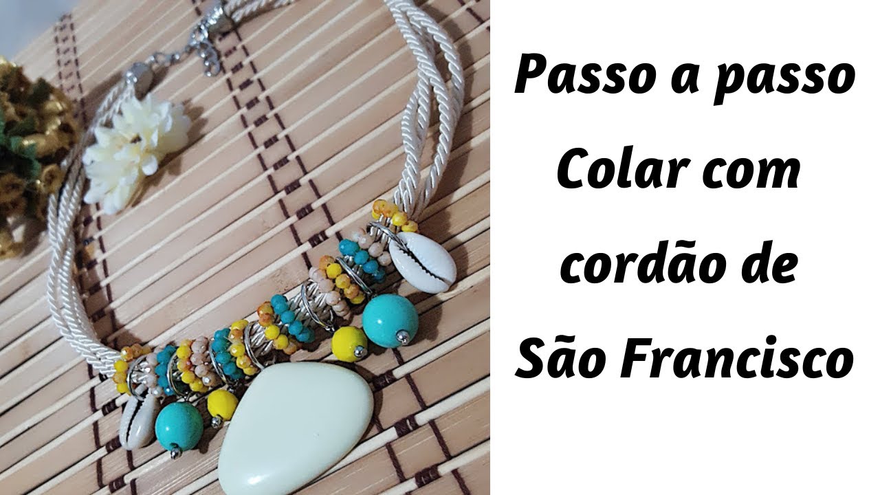 Colar de Verão - Cordão de são Francisco