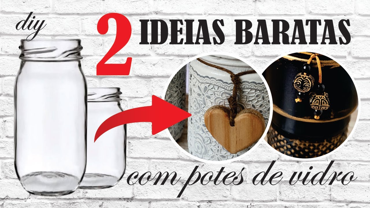 DIY| DECORAÇÃO LINDA E BARATA RECICLANDO VIDROS DE CONSERVAS