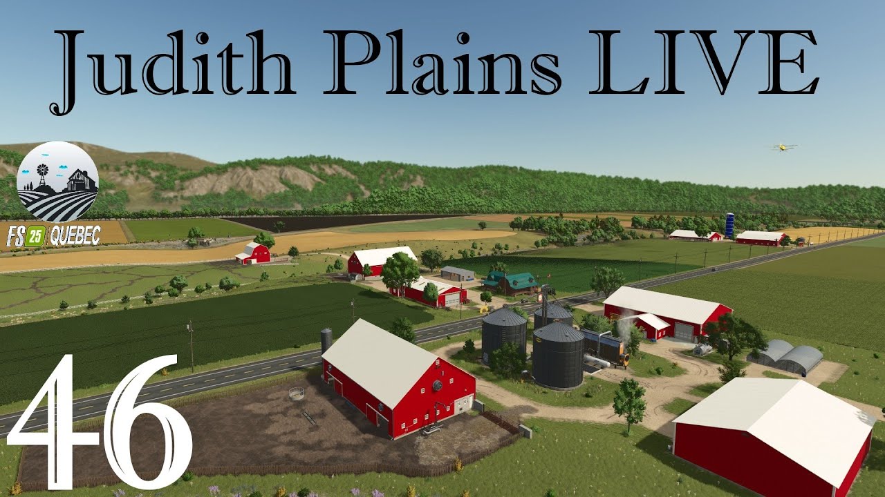Judith Plains LIVE - 46 - FS25 - Avons-nous assez de 7 jours en avril pour tout faire?