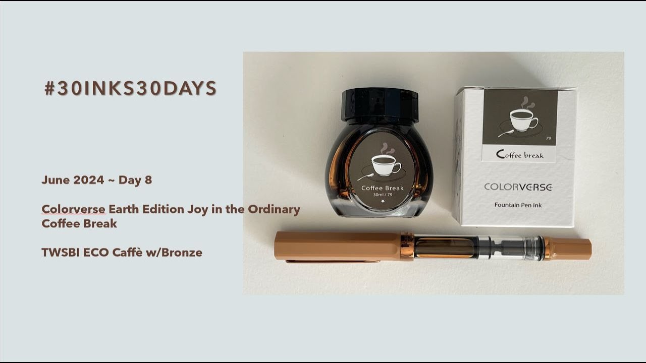 Colorverse Coffee Break/ TWSBI ECO Caffè w/Bronze  ~ Day 8 of #30inks30days 🏳‍🌈June 🏳‍🌈 2024