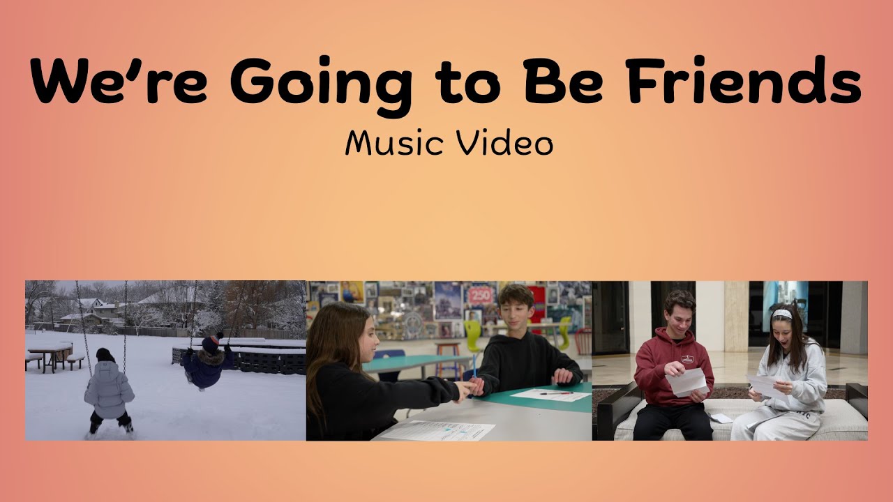 We're Going to Be Friends Music Video