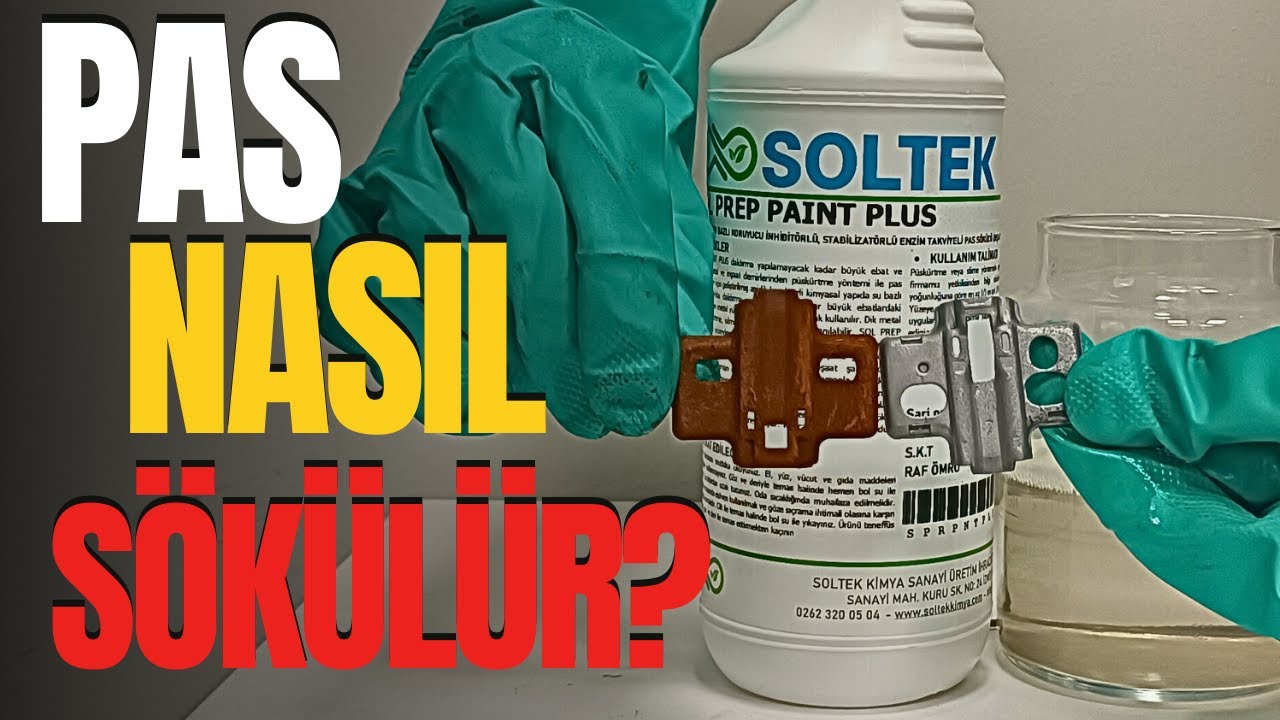PAS SÖKÜCÜ ile PAS NASIL SÖKÜLÜR? KOLAY ÇÖZÜM | Soltek Kimya