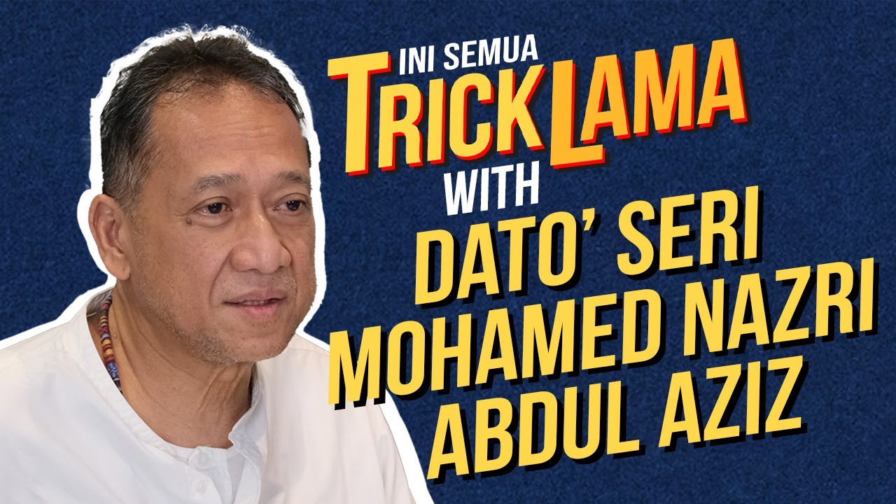 Trick Lama: Nazri Aziz on public perception, bilateral relations and supporting PMX for the long run