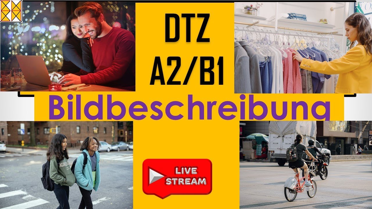 DTZ A2/B1 | Bildbeschreibung | zwei Themen | vier Bilder | Live am 05.01.2024