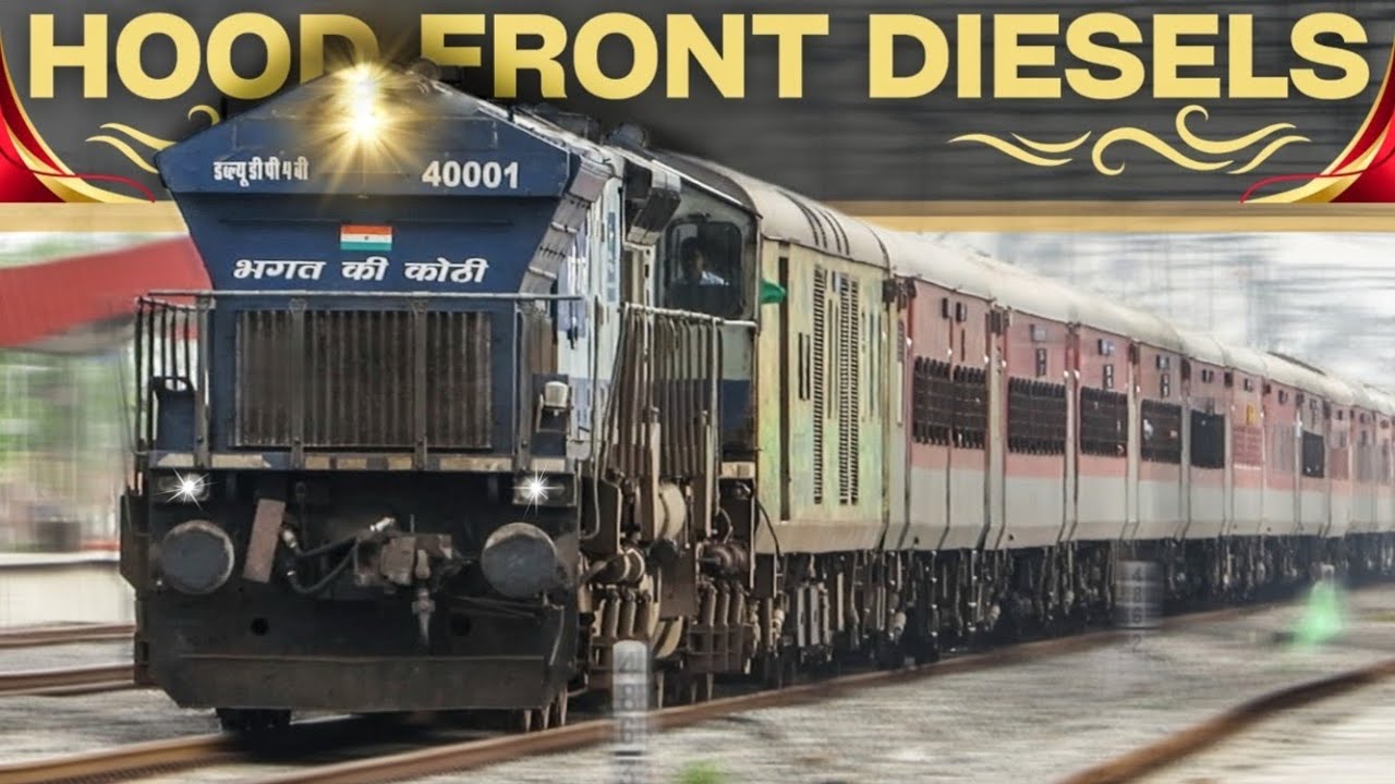 Furious Hood Front Diesel Trains of Indian Railways!!