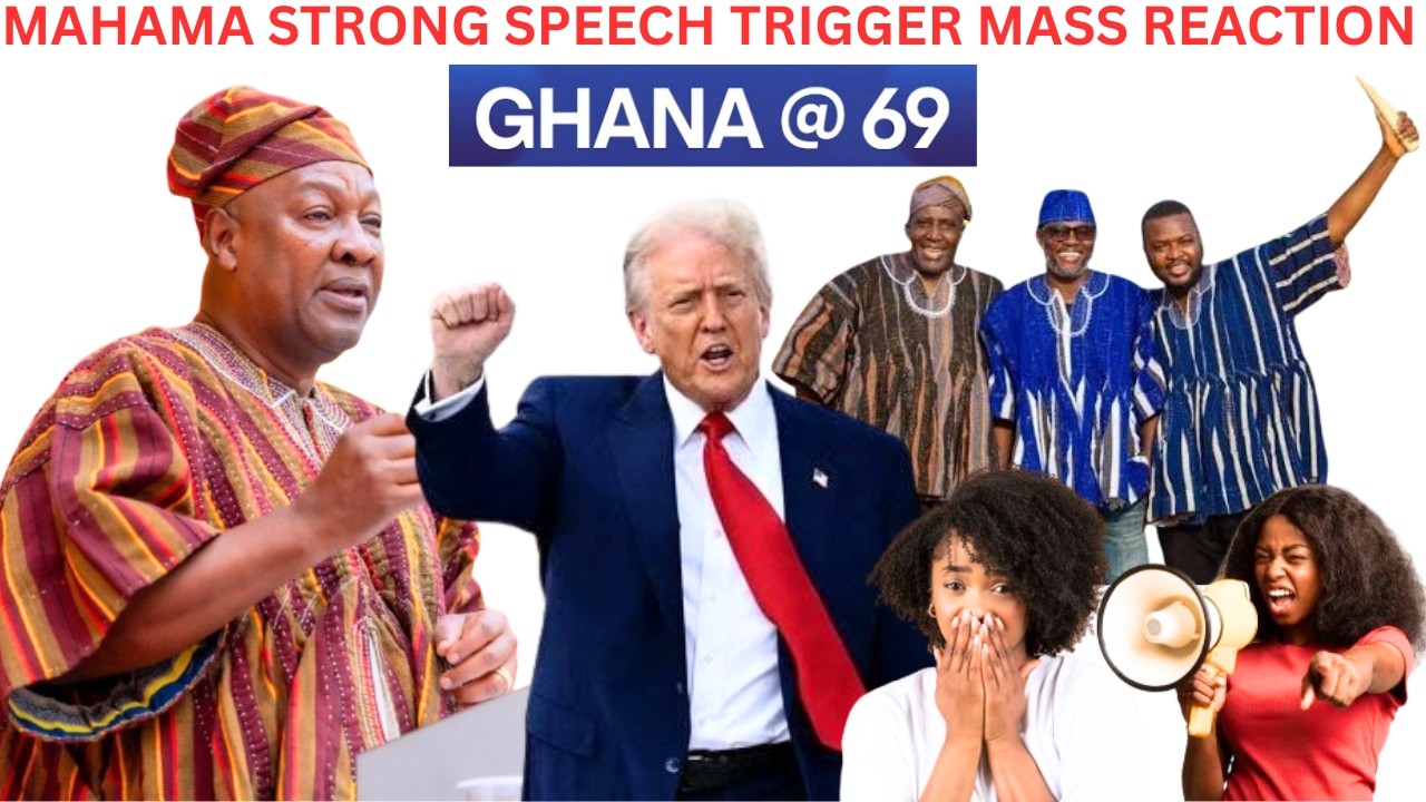 HEY🔥MAHAMA STRONG INDEPENDENCE-DAY SPEECH IN GHANA TRIGGERS WORLD REACTION😲NIGERIANS IN TEARS😭