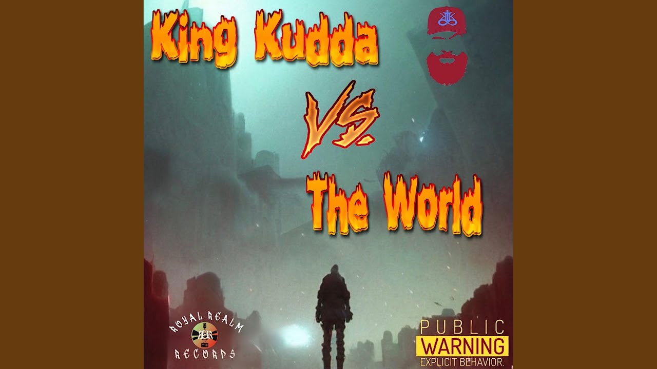 King Kudda VS The World