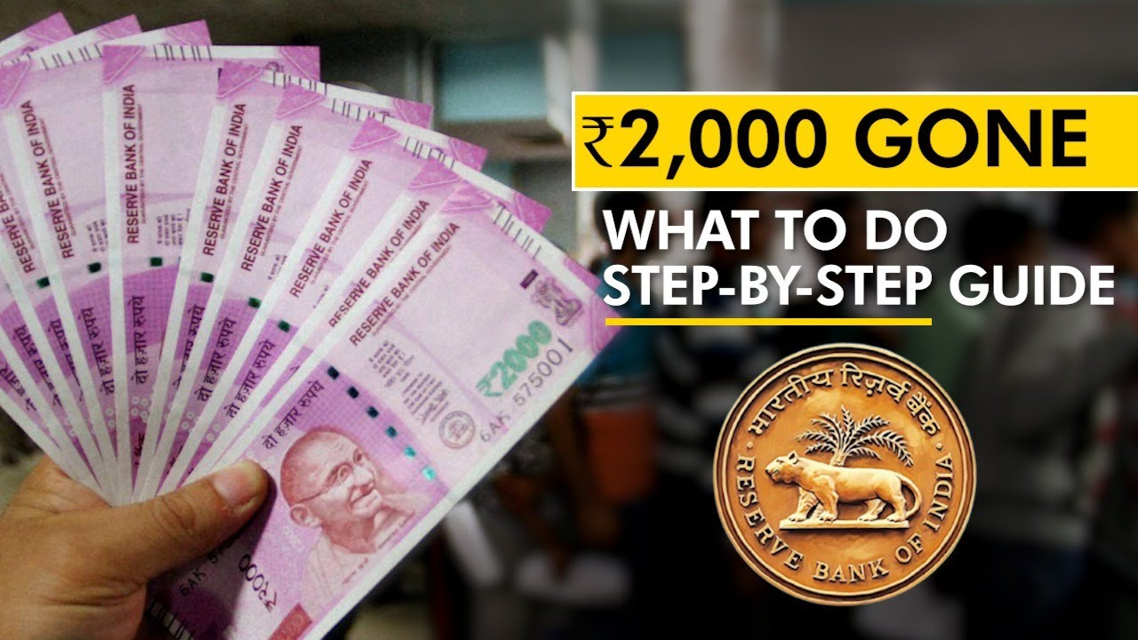 Rs 2,000 Note Out Of Circulation: How to get your money back, step-by-step guide | Explained