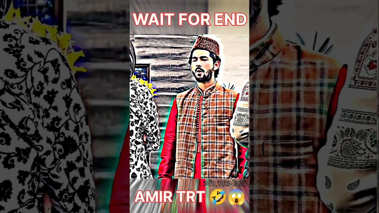 AMIR TRT NEW VIDEO 😂😎🤣 #funnyvideos #funny #comedyvideos #amirtrt #short #shortvideo #MRROMAN