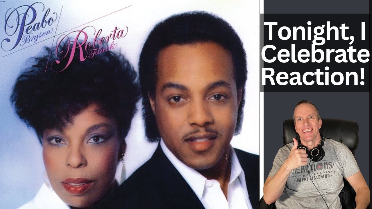 Peabo Bryson/Roberta Flack Reaction - Tonight, I Celebrate My Love Song Reaction!