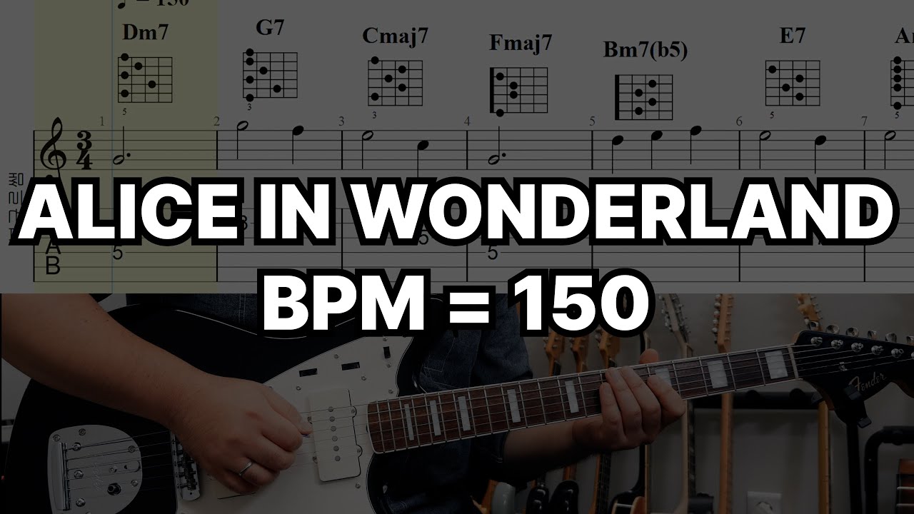 ALICE IN WONDERLAND | Jazz Standard With TAB | CHORD AND MELODY | 150 BPM