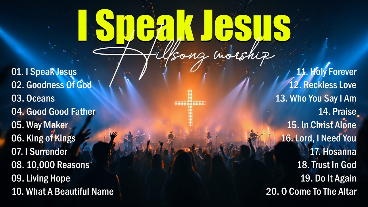 Top Praise And Worship Songs 2026 Playlist, Special Worship Music, Christian Songs - I Speak Jesus