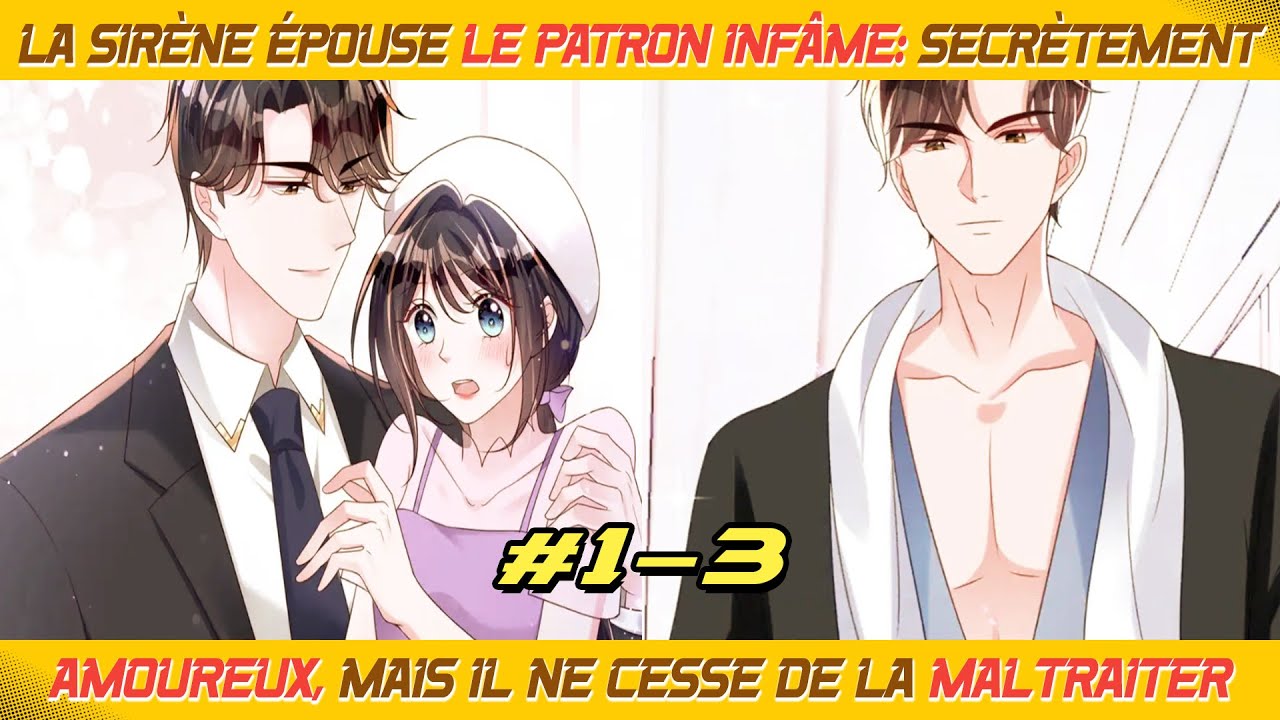3. La sirène épouse le patron infâme: secrètement amoureux, mais il ne cesse de la maltraiter