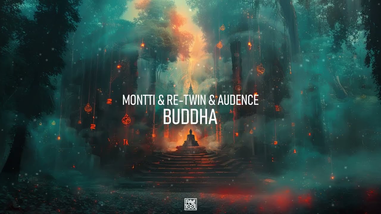MONTTI & RE-TWIN & AUDENCE - BUDDHA
