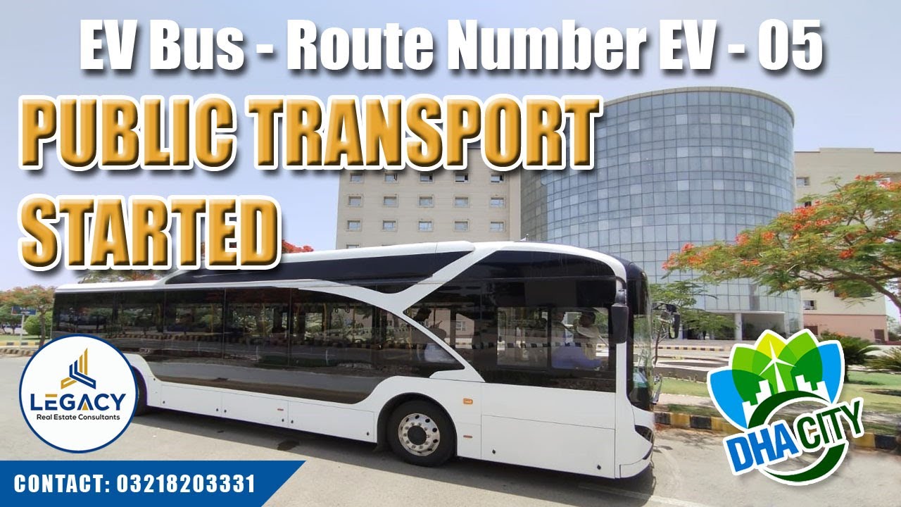 Public Transport Started to DHA City Karachi | EV - 05 Route Electric Bus From Sohrab Goth to DCK