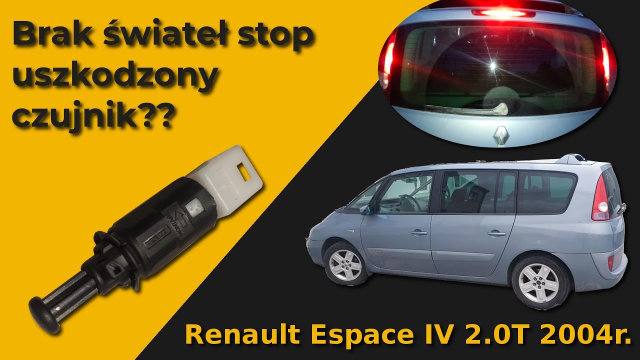 Brak świateł stop - uszkodzony czujnik?? - Renault Espace IV