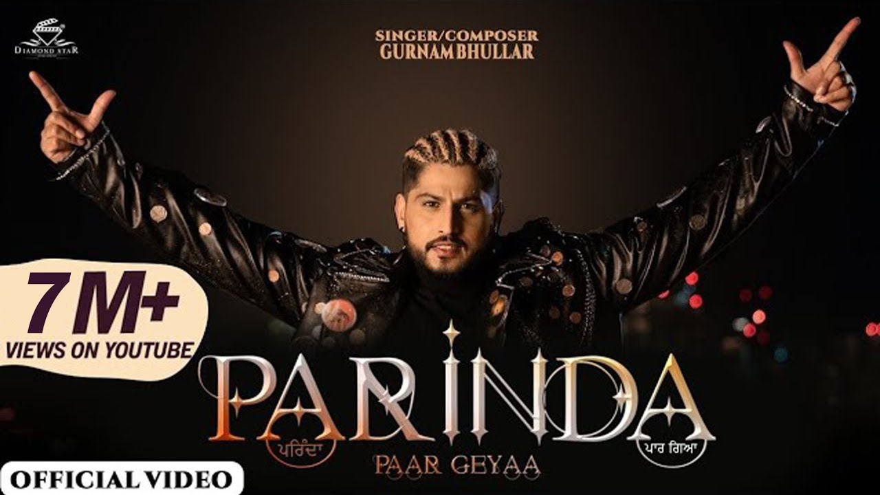 Gurnam Bhullar: Parinda Paar Geya | Movie Releasing on 24th Nov 2023 | Diamondstar Worldwide