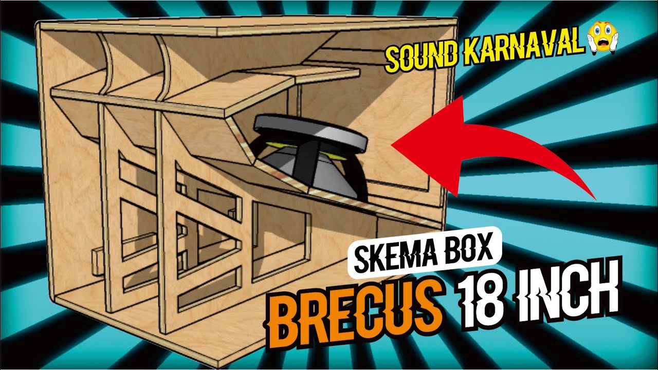 BOX BRECUS‼️ SKEMA box BRECUS 18  INCH  CUSTOM ll BOX SPEAKER VIRAL 2023 ll box brewog audio terbaru