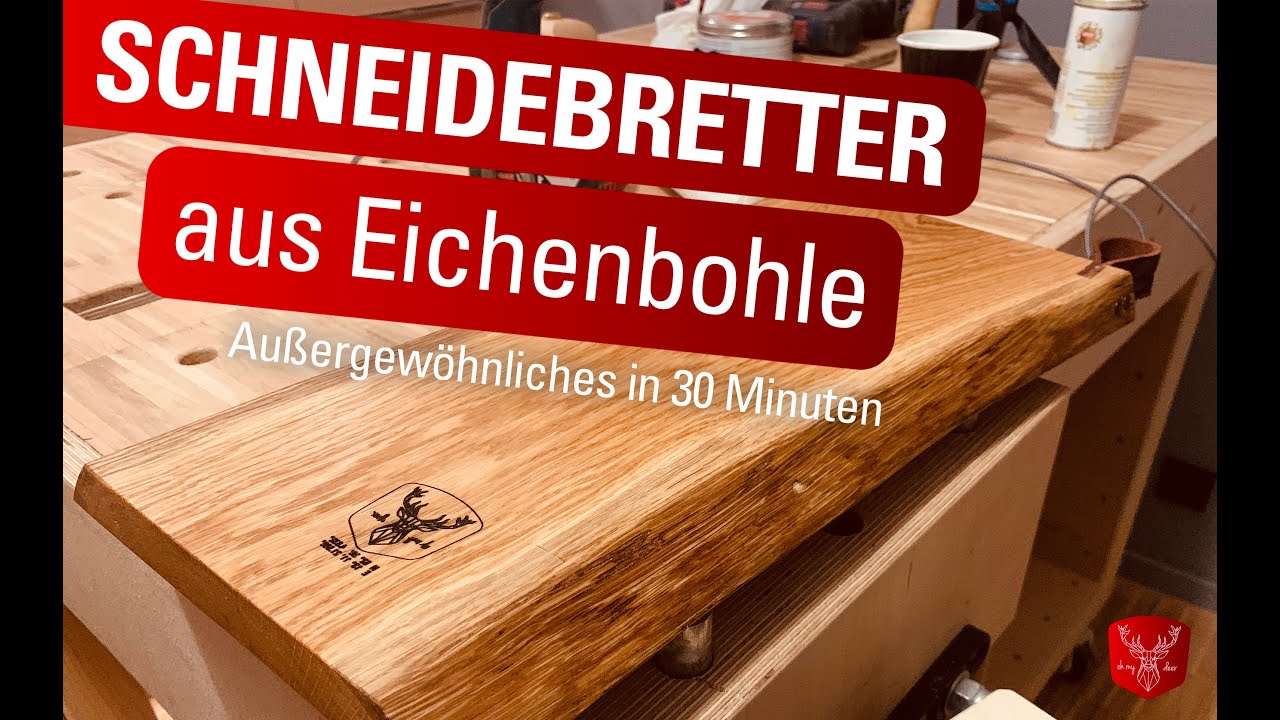 Schneidebrett selber bauen - simpel, einfach und stylisch für wenige Euro - DIY