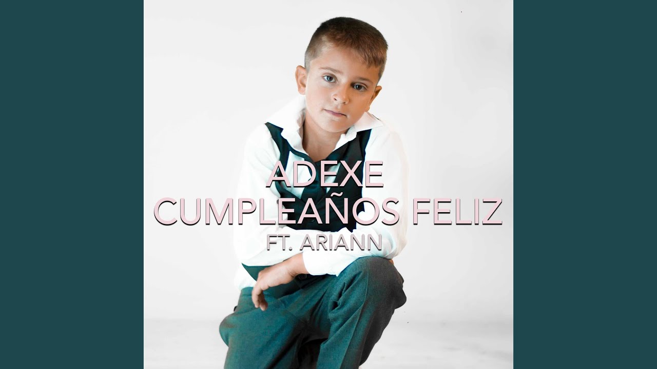 Cumpleaños Feliz (feat. Ariann)