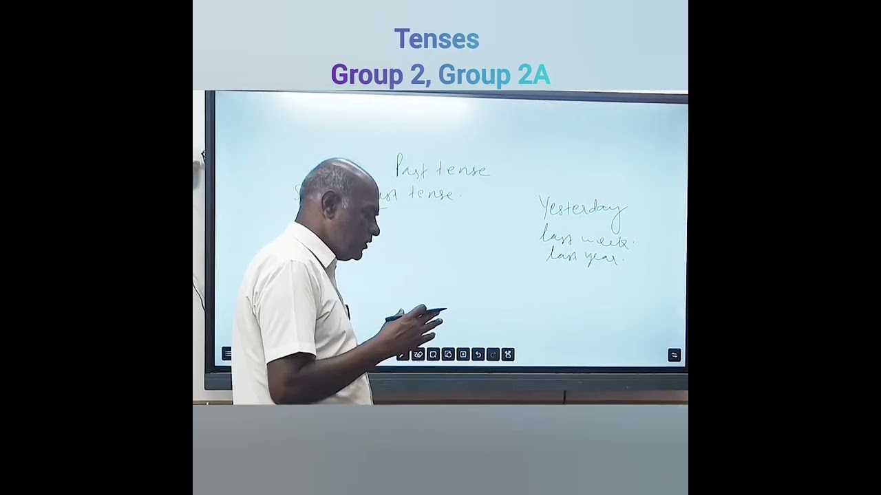 #Tenses#Group2, Group 2A#