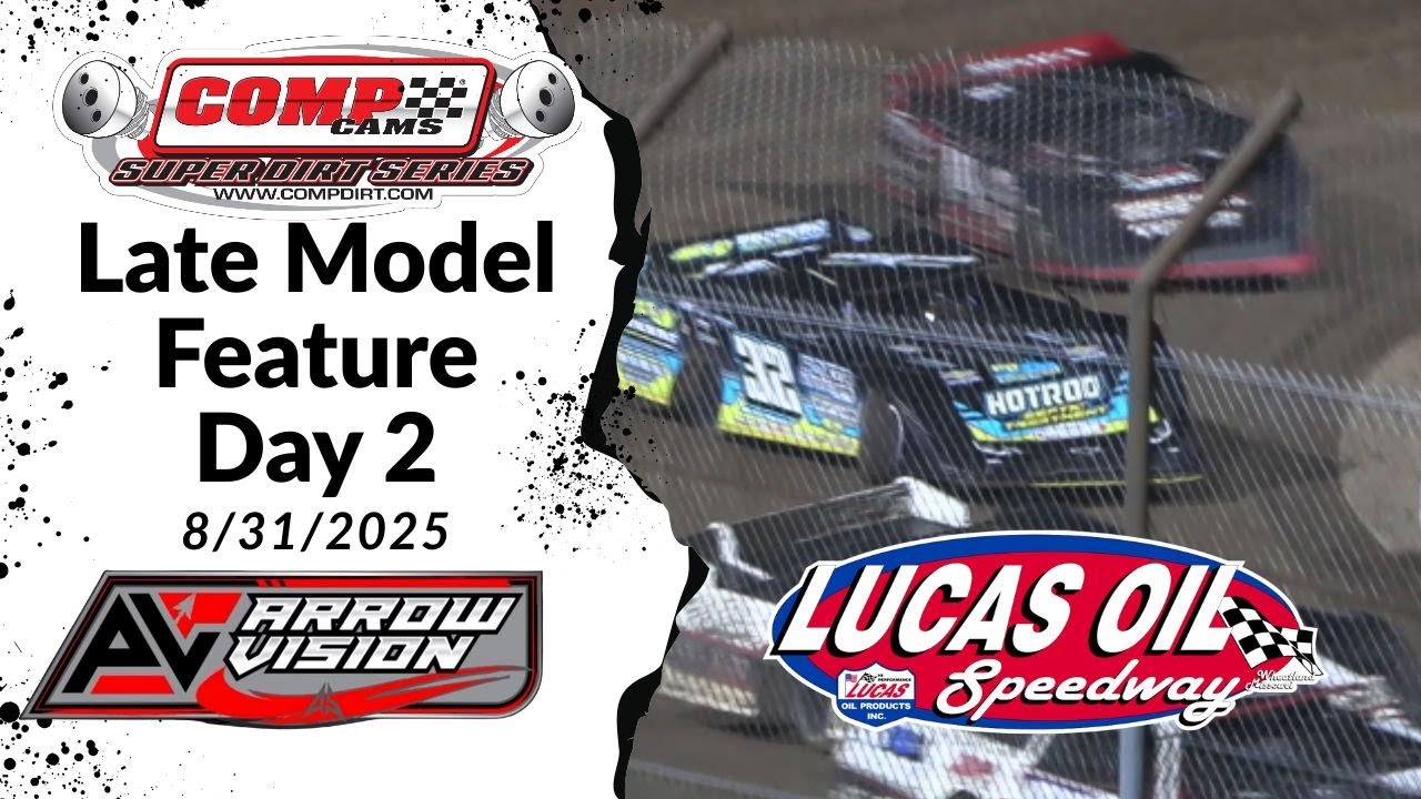 8/31/2025 Lucas Oil Speedway | Comp Cams Super Dirt Series Feature!