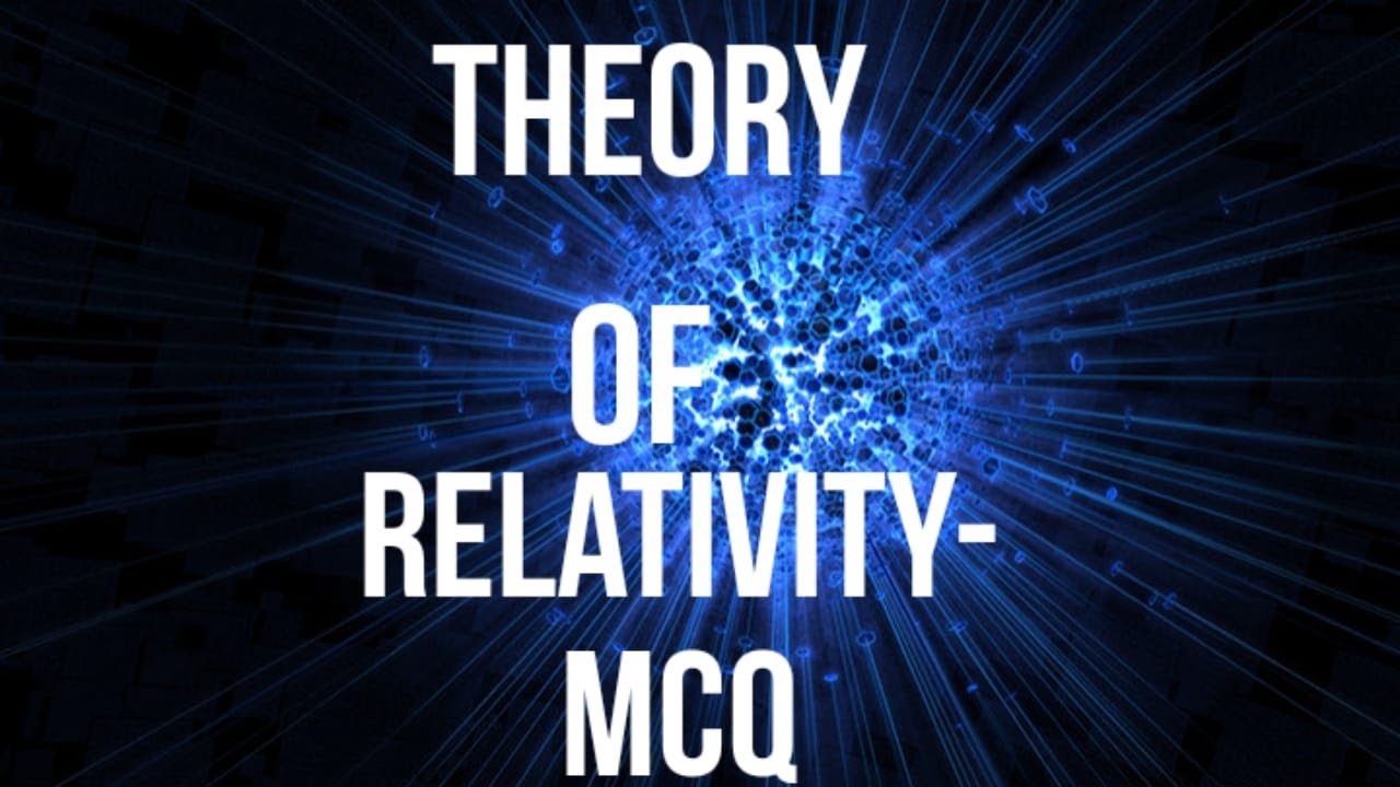 theory of relativity - MCQ BASED QUESTION | IIT - JAM | SHINE WITH PHYSICS