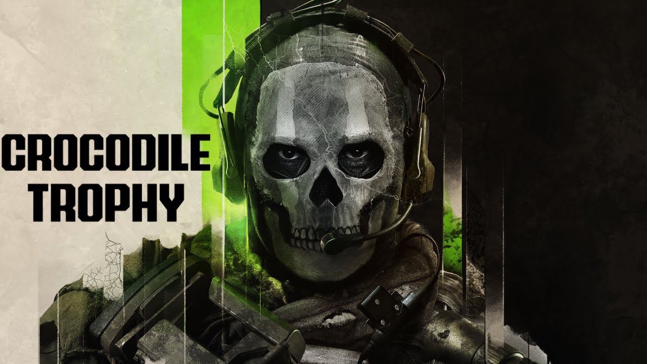 Call Of Duty: Modern Warfare II - Crocodile Trophy Guide