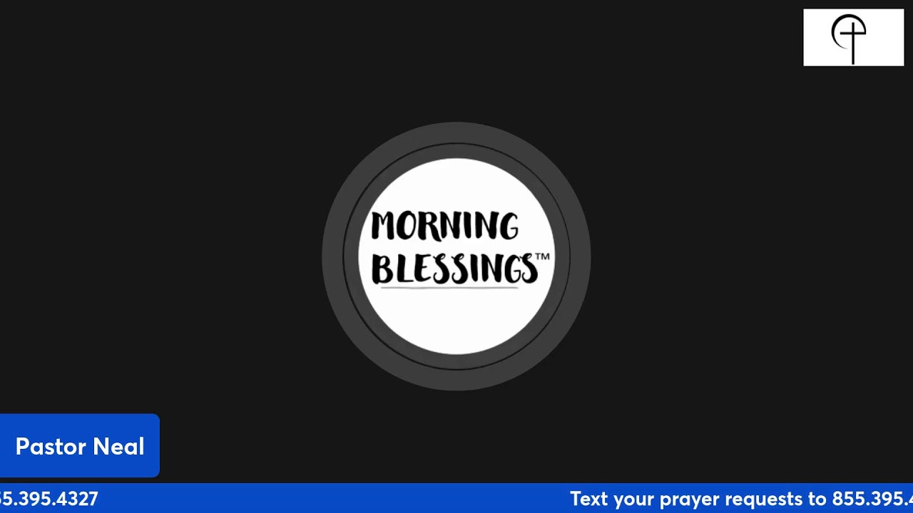 Morning Blessings - March 5th (REPLAY)