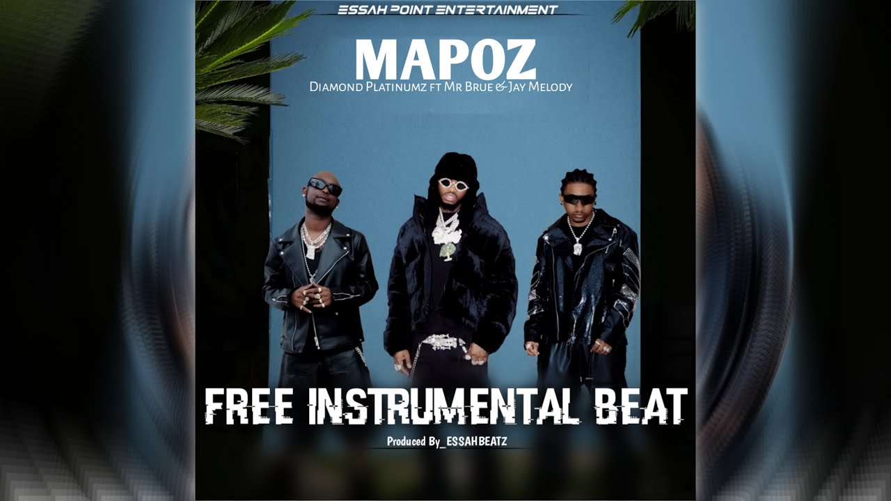 MAPOZI [BEAT] - Diamond platnumz Ft Jay Melody & Mr Blue - Instrumenal beat -Prod By ESSAHBEATZ