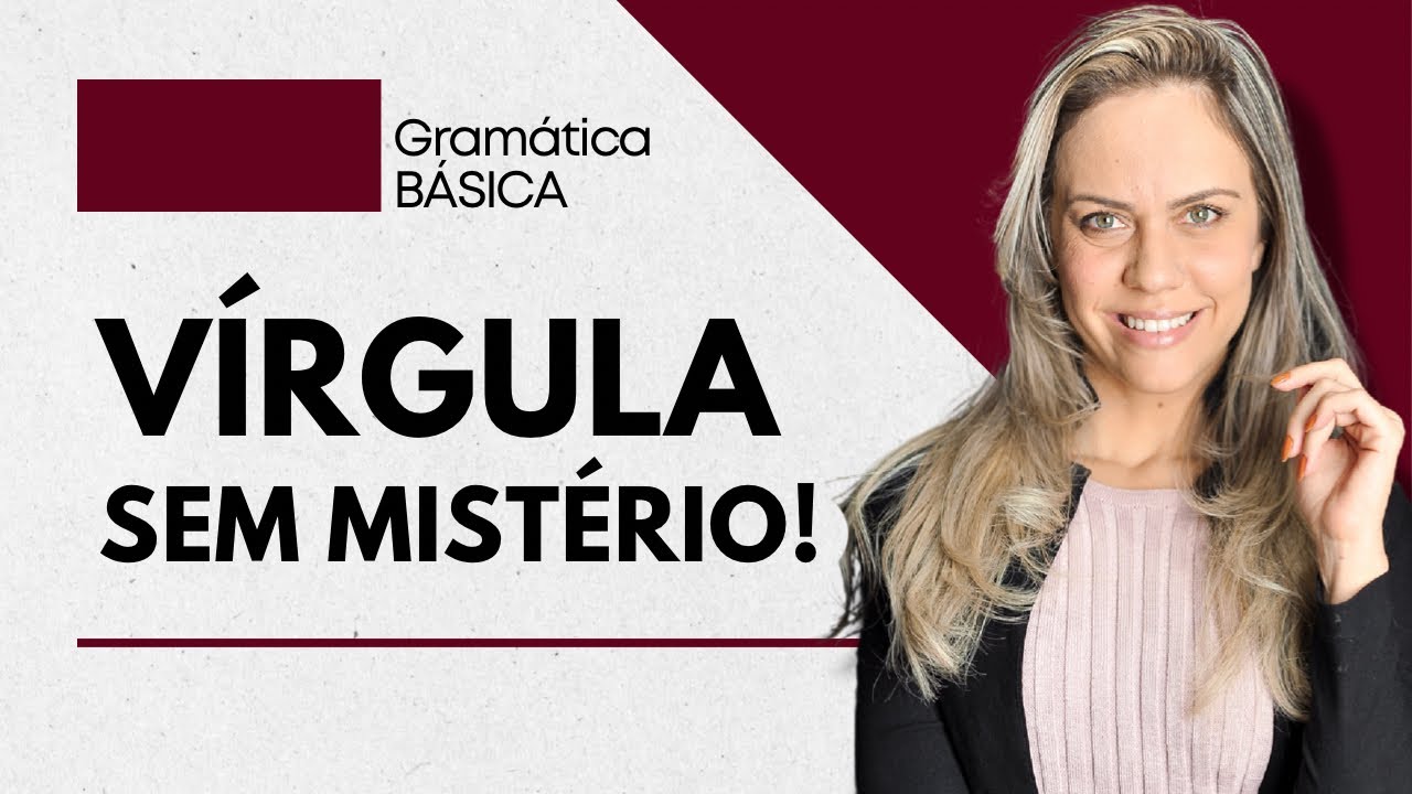 APRENDA A USAR A VÍRGULA DEFINITIVAMENTE | Profª Maria Queiroga