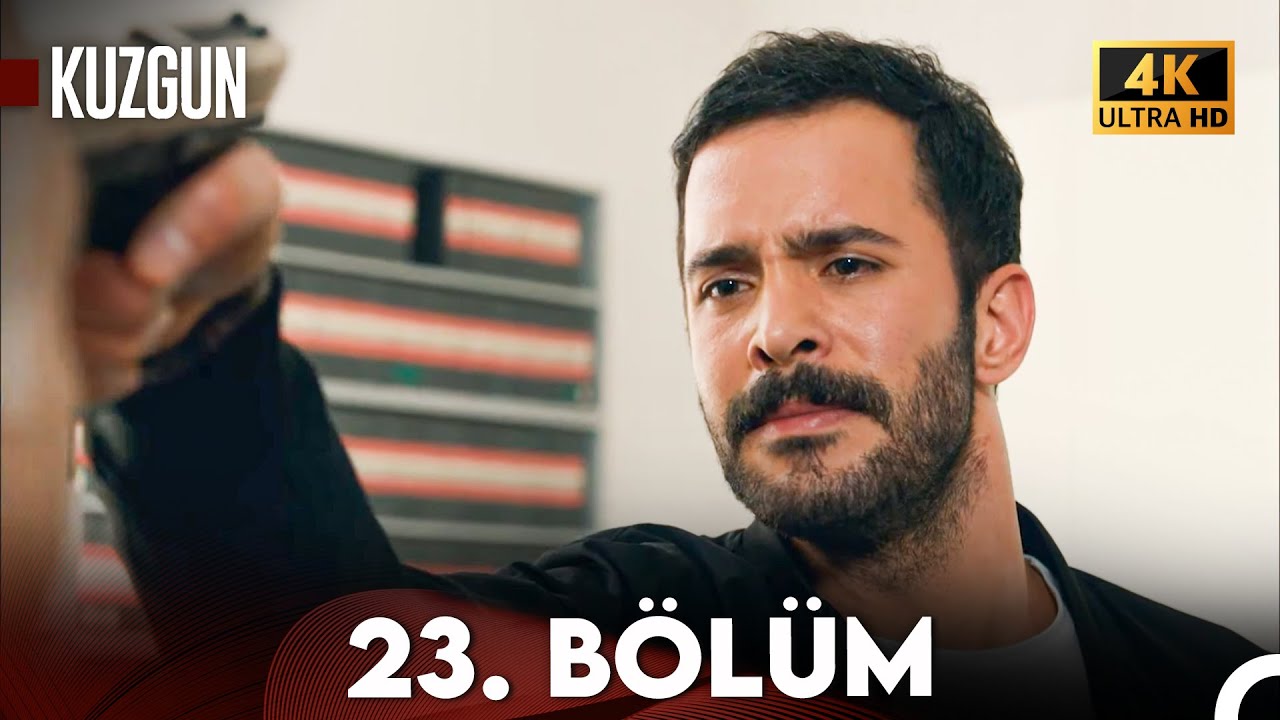 Kuzgun 23. Bölüm (4K Ultra HD)