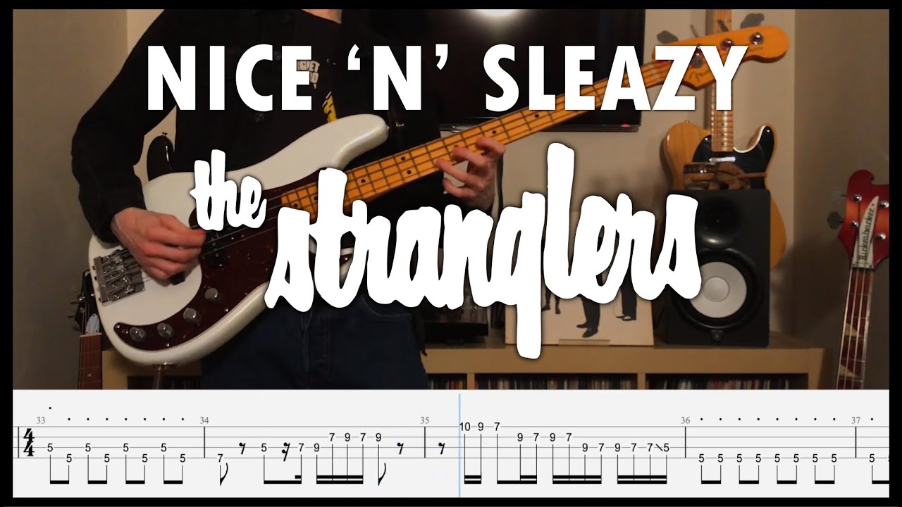 The Stranglers - Nice 'N' Sleazy (Bass Cover + Play Along Tabs)