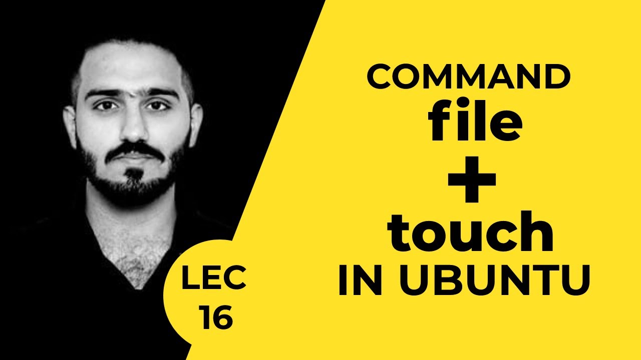 #16 files and touch commands in Ubuntu | Ubuntu Course