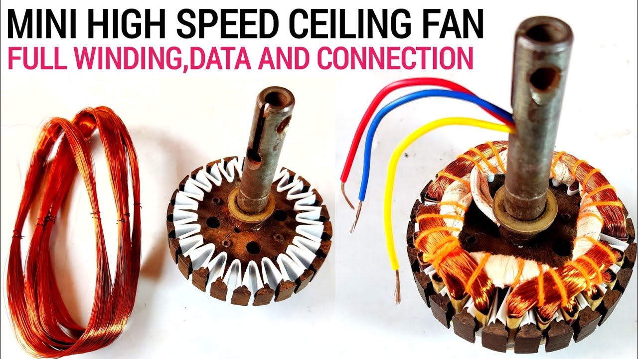 Mini high speed ceiling fan full winding,data and connection ||24 Inch 24 slots,copper wire winding
