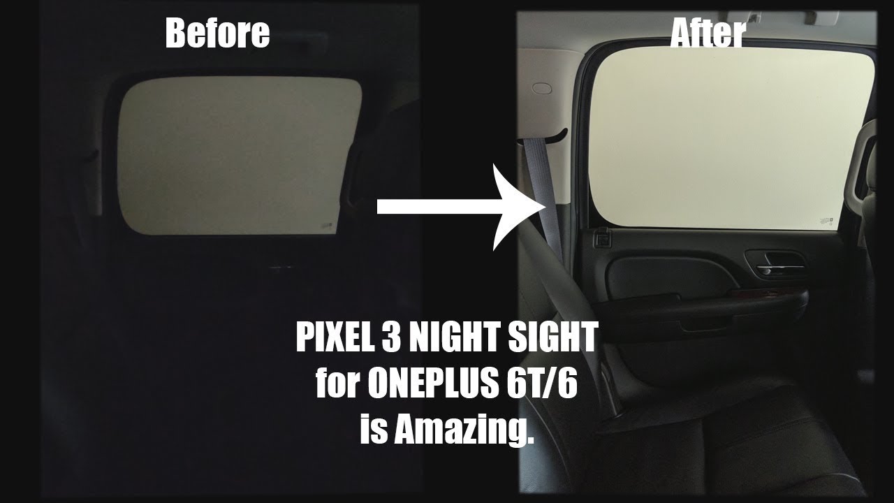 APK-файл камеры Pixel 3 с функцией ночного видения для OnePlus 6T/6 и сравнение Pixel 3 и OnePlus...