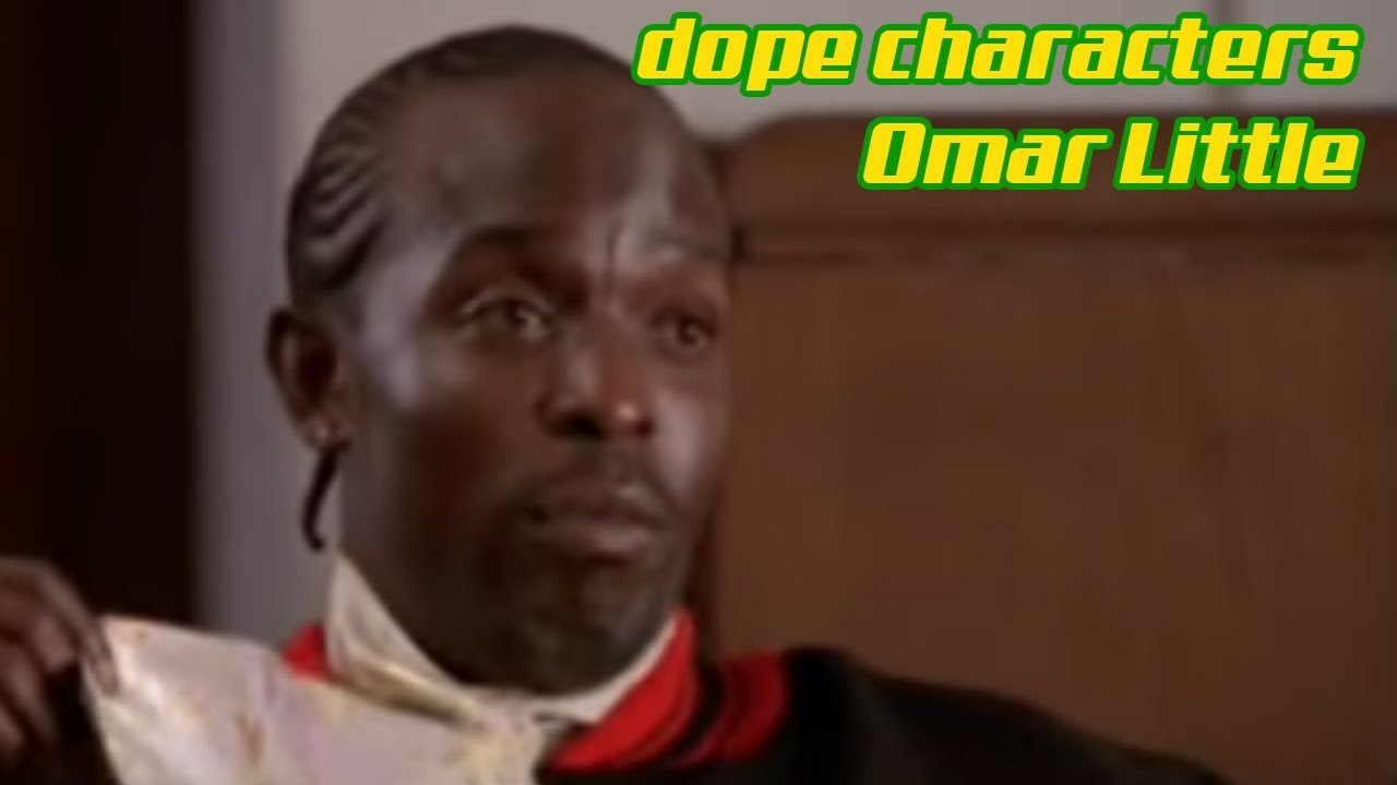 Dope Characters: Omar Little