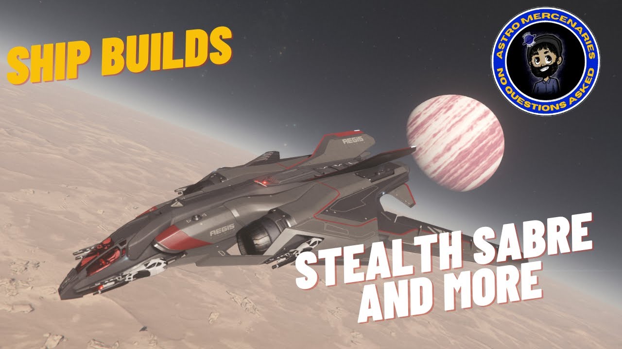 Ship Builds | 4.1.1 Stealth Sabre and Everything You Need to Know about Stealth | Star Citizen