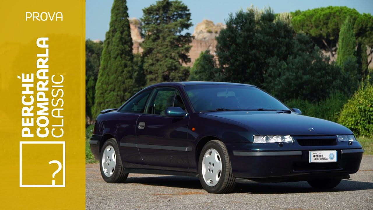 Opel Calibra 2.0i 16V | Perché comprarla... CLASSIC