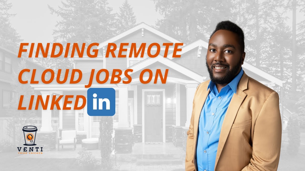 Finding Remote Cloud Jobs on LinkedIn