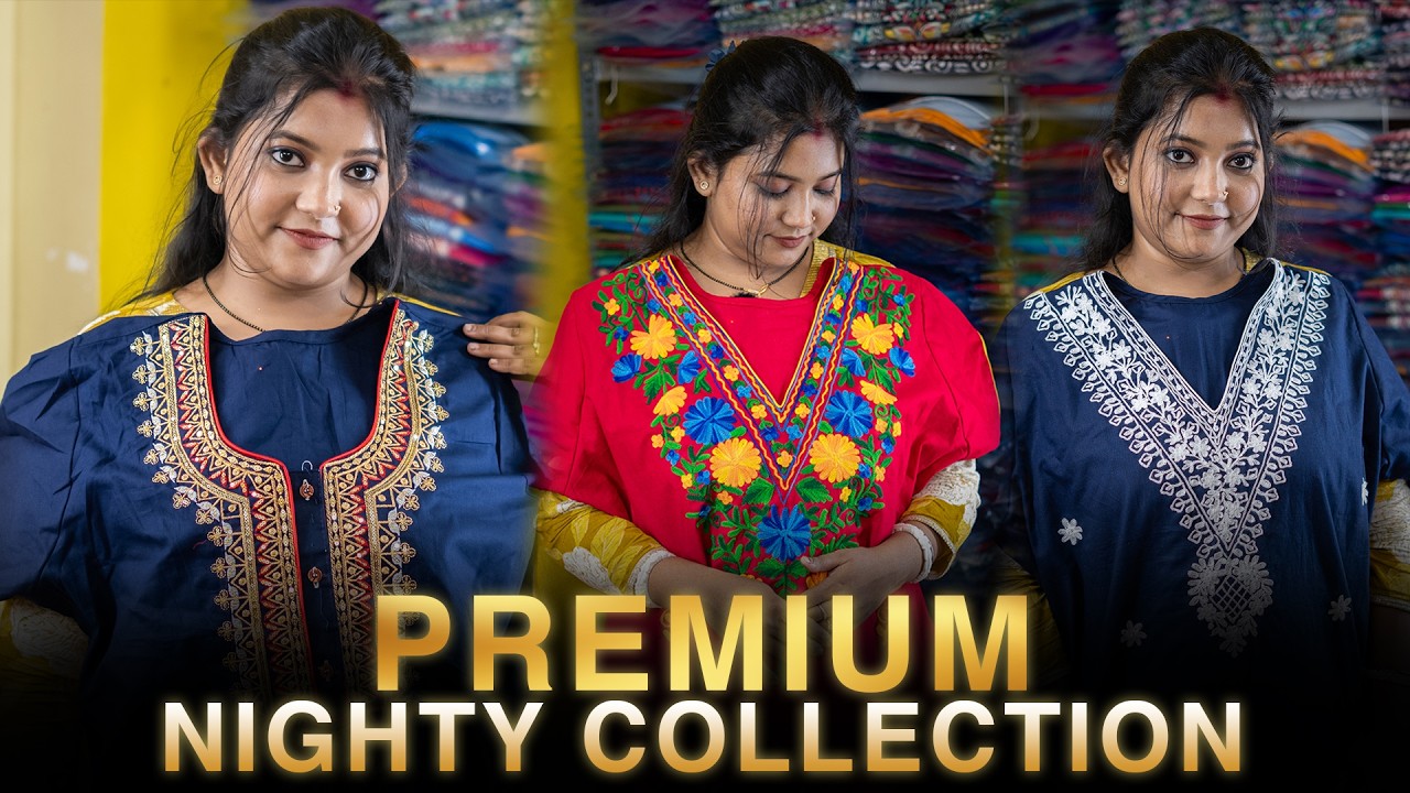 Exclusive & Premium Nighty Collection | Wholesale Nighty in Kolkata | A.R Creation Nighty Wholesale