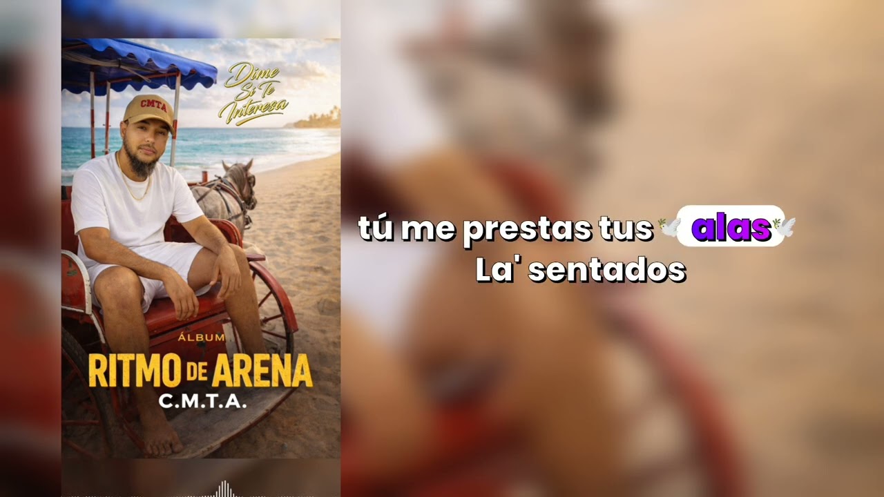​🎤 Dime Si Te Interesa - CMTA (Audio Oficial) | Álbum: Ritmo de Arena 💿🛸