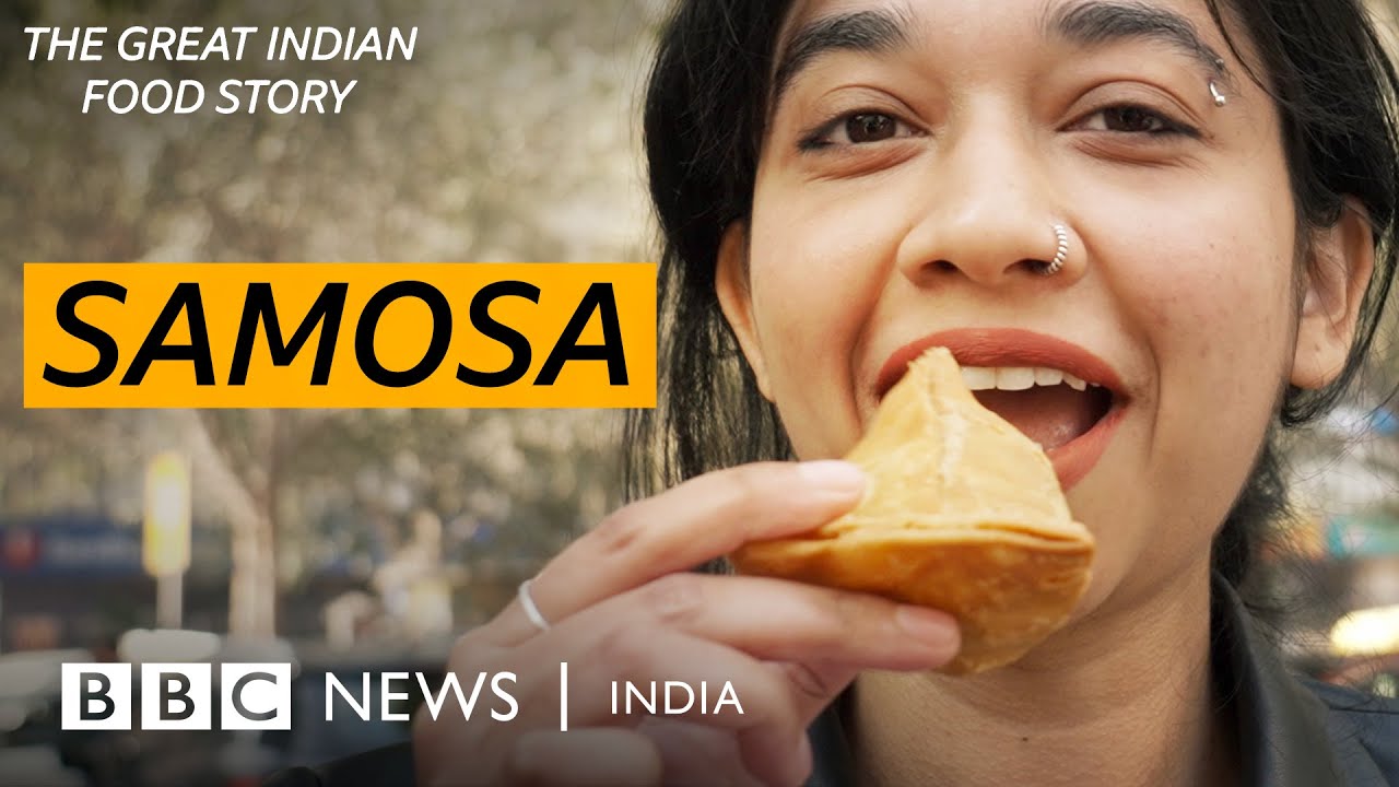 How Indian is the samosa? | The Great Indian Food Story | BBC News India